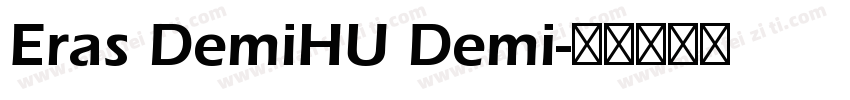Eras DemiHU Demi字体转换